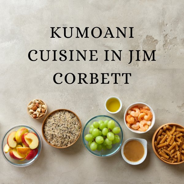 KUMOANI | JIM CORBETT